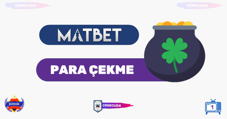 Para çekme Matbahis
