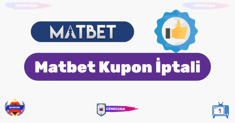 Matbet Banko Kupon İptali