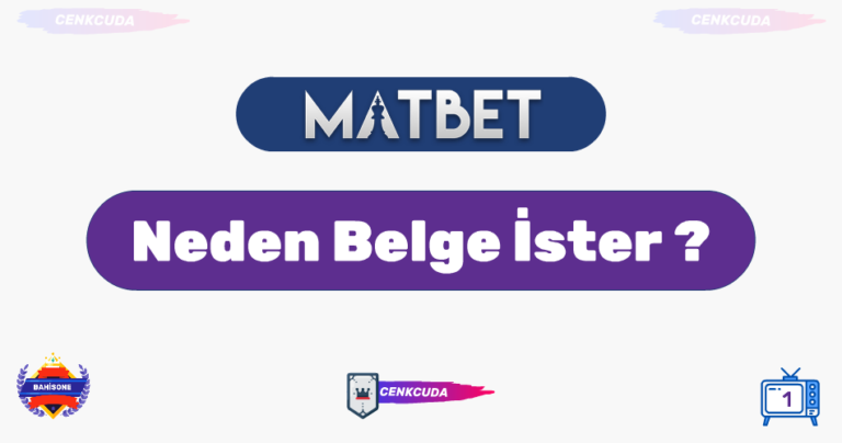 Matbet Neden Belge İster ?