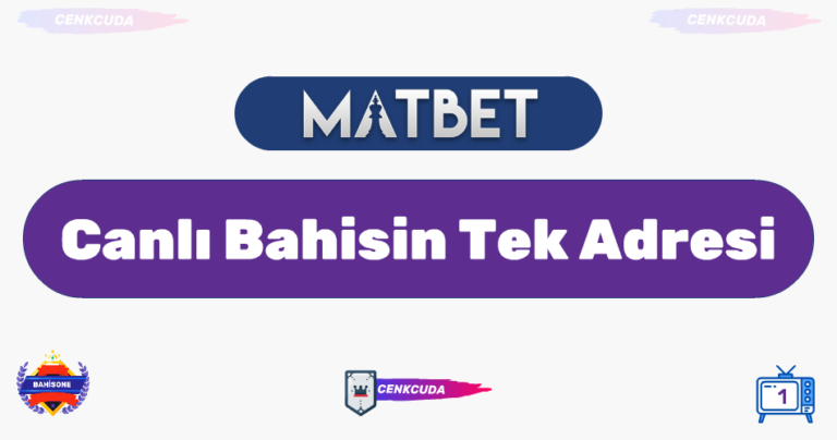 Canlı Bahisin Tek Adresi Matbet