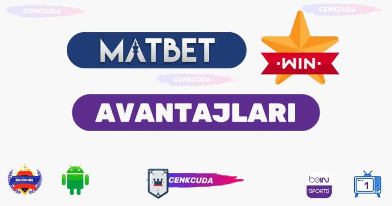 Matbet canli bahis sitesi avantajları