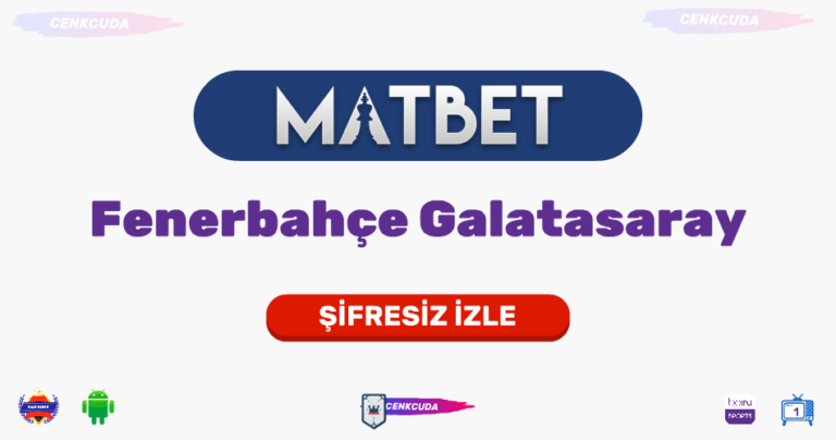 Fenerbahçe Galatasaray canlı izle