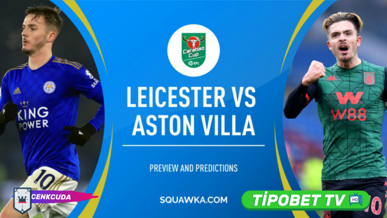 Lig Kupası Leicester City Aston Villa canli