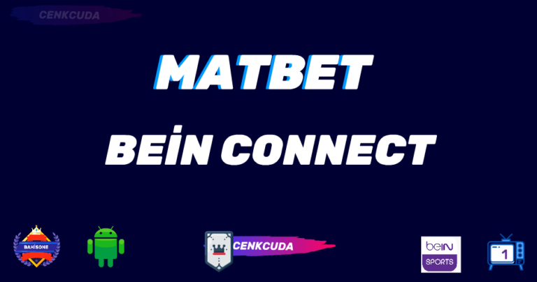 Bein Connect Matbet TV izle