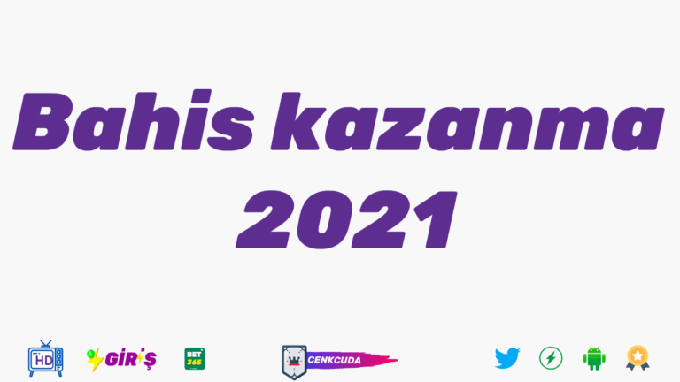 Kesin Kazandıran İddaa Taktikleri  bahis kazanma 2021