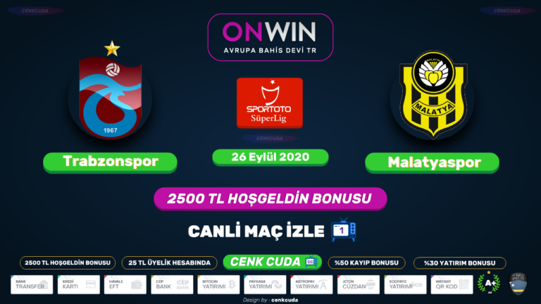 Trabzonspor – Yeni Malatyaspor Bet365 TV canli maç izke TS 2021