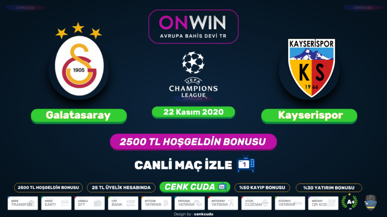 2021 Canli maç izle, Galatasaray – Kayserispor Bein sport 1 şifresiz izle