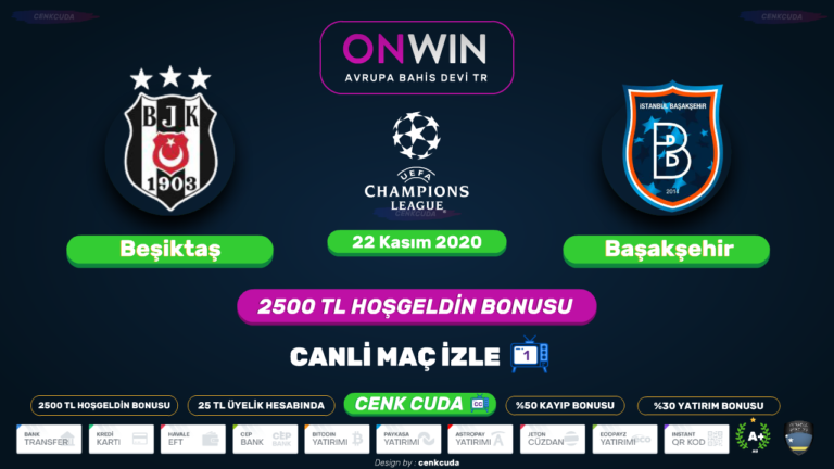 Betebet Giriş, Beşiktaş – Başakşehir FK Maçı canli şifresiz izle