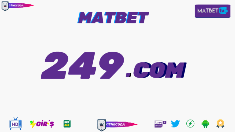 Matbet 249 TV izle Üyelik