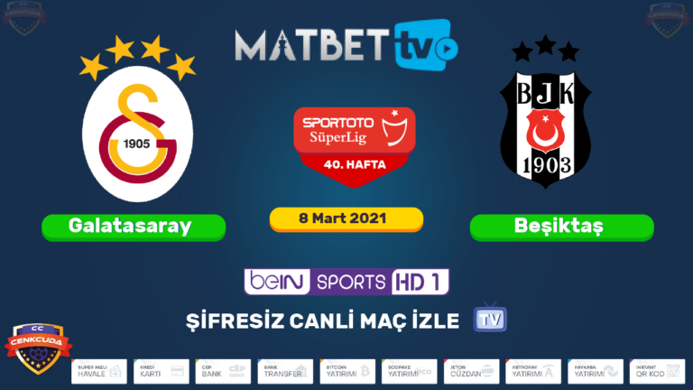 Galatasaray Beşiktaş Derbisi Cabli maç yayını izle Şifresiz, Donmadan Matbet TV