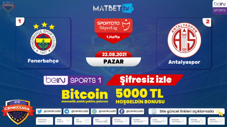 Fenerbahçe Fraport TAV Antalyaspor Maç yayını şifresiz ( Bein sport İZLE ) Selcuk sports HD