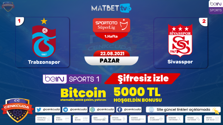 Trabzonspor Sivasspor  Maçı canli izle, Şifresiz Bein sport 1 Kesintisiz izle
