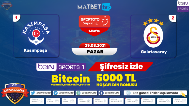 (Selçuk Sports HD izle ) Kasımpaşa Galatasaray Canli maç yayını, Donmadan izle şifresiz