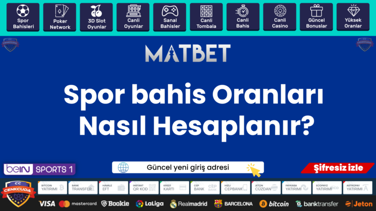 Spor Matbet bahis Oranları Nasıl Hesaplanır?