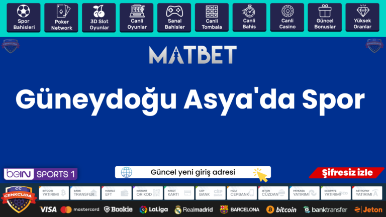 Güneydoğu Asya’da Spor Matbet bahisleri