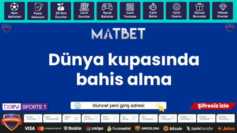 Kupa Olaylarına Matbet bahis alma