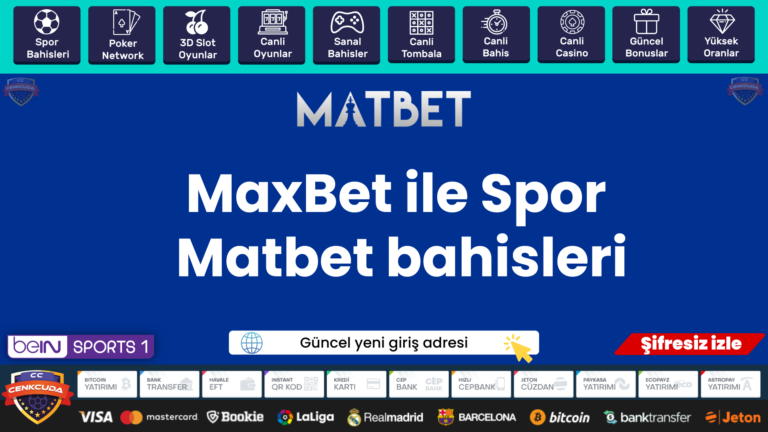 MaxBet ile Spor Matbet bahisleri