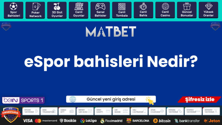 eSpor Matbet bahisleri Nedir?