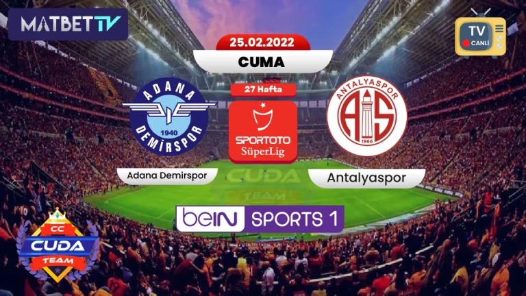 Matbet TV | Adana Demirspor Antalyaspor Maçı canli izle, Adana Demirspor Selcuk Sports HD 1