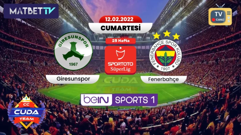 GZT Giresunspor Fenerbahçe Maçı canli izle Bein sports hd, Selcuk sport izle