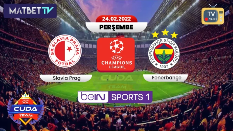 [ Matbet tv ] Slavia Prag Fenerbahçe Maçı canli izle, Fenerbahçe Avrupa maçı izle Selcuk Sport