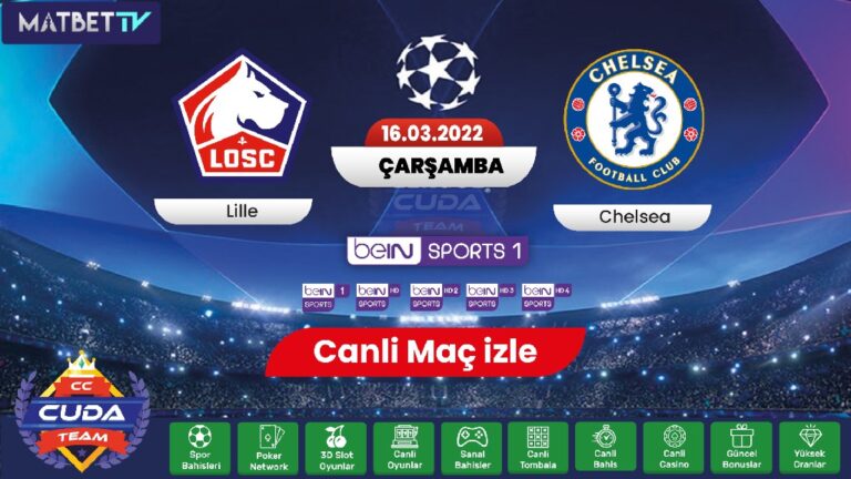 [ Matbet tv ] Lille Chelsea maçı canli izle, UEFA Maçları izle
