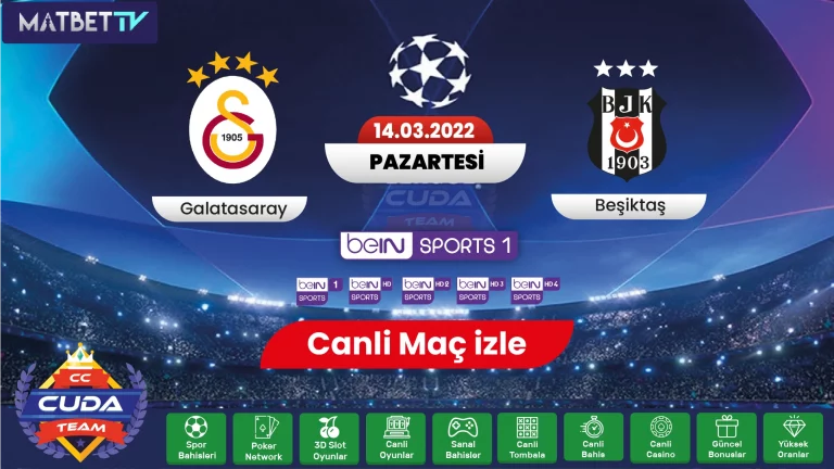 [ Matbet TV ] Galatasaray Beşiktaş Maçı canli izle, GS BJK Derbisi izle HD Donmadan, Bein sports, Selcuk Sports HD Şifresiz maç izle