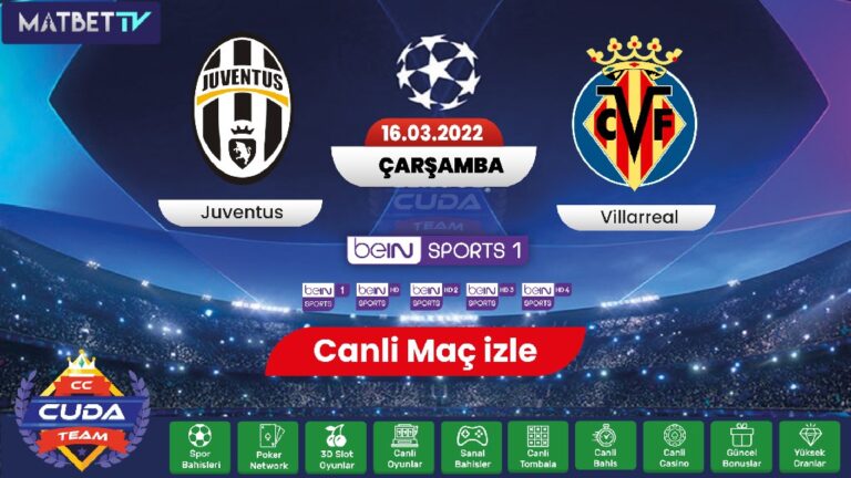 [ Matbet tv ] Juventus Villarreal maçı canli izle, UEFA Maçları izle