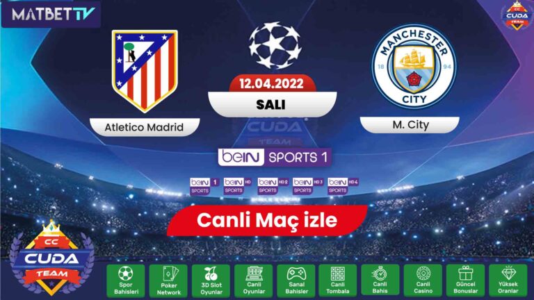 [ Matbet TV izle ] Atletico Madrid M.City maçı canli izle, Şifresiz Exxen Spor HD izle