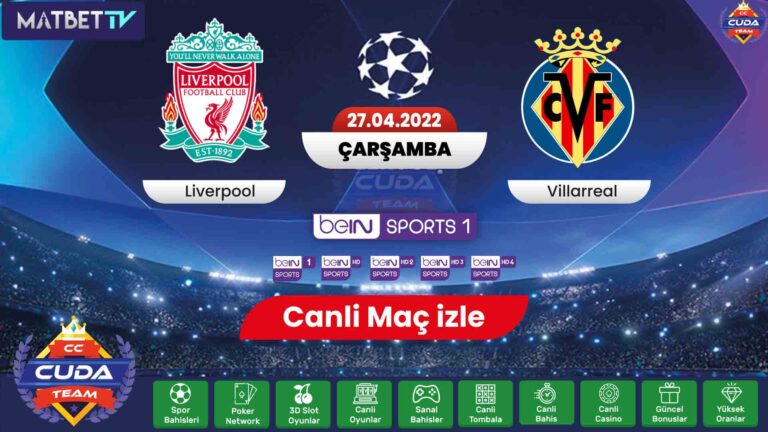 [ Matbet TV canli ] Liverpool Villarreal maçı canli izle, Exxen spor şifresiz canli maç yayını izle, Şampiyonlar ligi maçı Donmadan izle