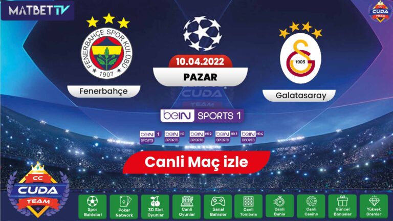 [ Matbet TV ] Fenerbahçe Galatasaray derbisi canli izle, 2022 Şifresiz, Donmadan maç linkleri, GS FB maçı canli izle Bein sports