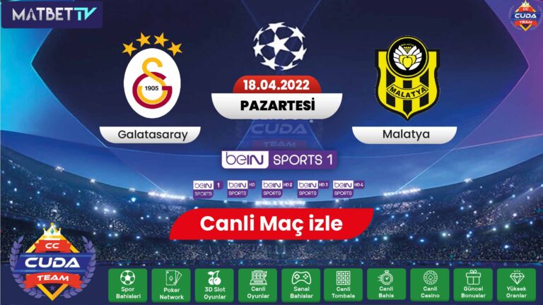Galatasaray Malatya canli maç izle, Matbet TV şifresiz Bein sports HD izle, Selcuk sports