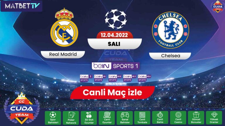 [ Matbet TV izle ] Real Madrid Chelsea maçı canli izle, Şifresiz Exxen Spor HD izle