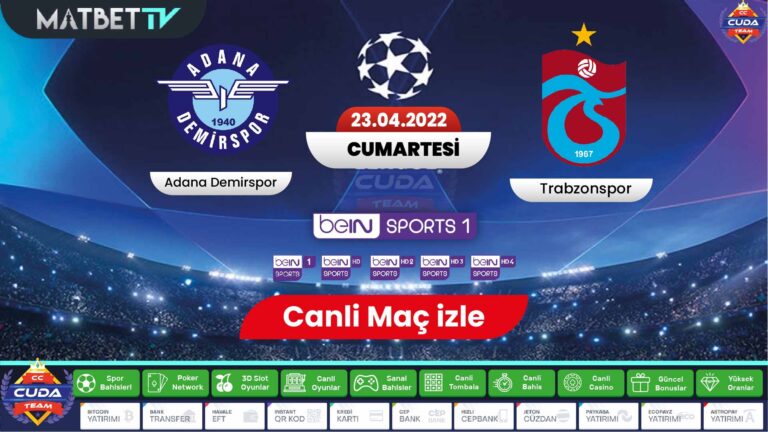[ Mat bet tv ] Adana Demirspor Trabzonspor maçı canli izle, Bein sport 1 şifresiz, donmadan bedava izle
