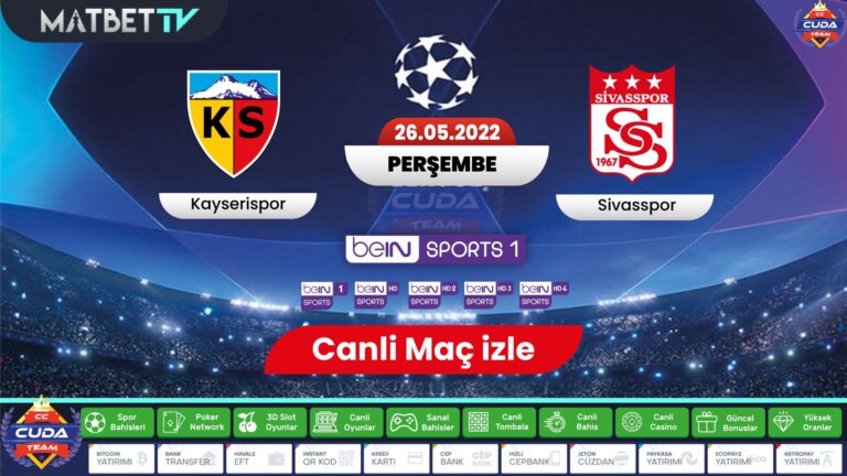 [ Ziraat Türkiye Kupası ] Kayserispor Sivasspor maçı canli izle, Matbet TV canli maç izle Bein sports 1