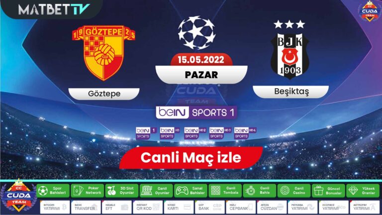 [ Matbet tv ] Göztepe Beşiktaş maçı canli izle, şifresiz HD Bein sport mat bet tv izle