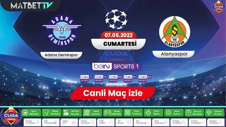 Adana Demirspor Alanyaspor maçı canli izle, Şifresiz Bein sports 1 izle Matbet TV