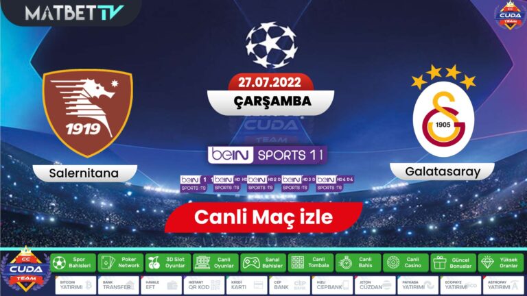 Salernitana Galatasaray maçı canli izle Galatasaray Maçı canli şifresiz izle, Bein sports HD izle
