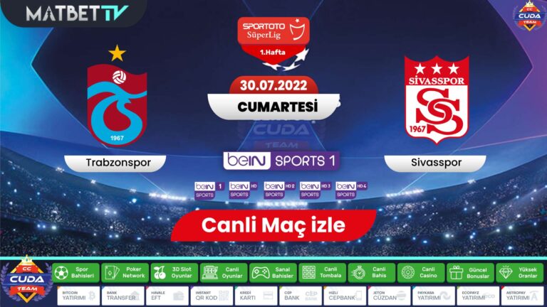 [ Süper Kupa ] Trabzonspor Sivasspor maçı canli izle, kupa maçı hangi kanalda saat kaçta? Matbet tv şifresiz izle