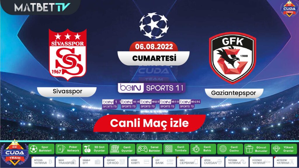 Sivasspor Gaziantep FK maçı canli şifresiz izle
