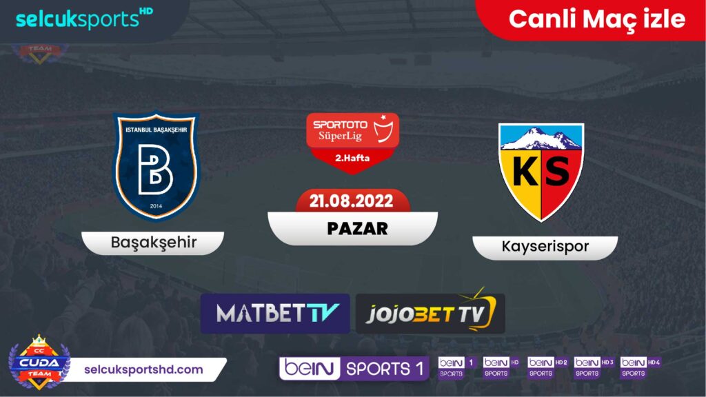 Başakşehir Kayserispor maçı canli şifresiz