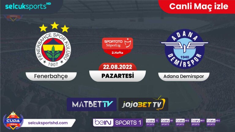 [ Matbet TV ] Fenerbahçe Adana Demir Spor maçı canli izle, SelçukSportsHD Giriş