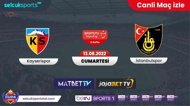 [ Matbet TV ] Kayserispor İstanbulspor maçı canli izle, şifresiz, donmadan, #SelçuksportsHD