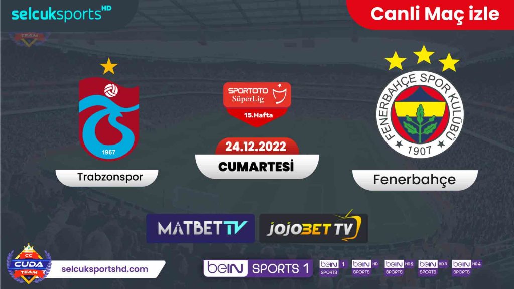 Trabzonspor Fenerbahçe maçı canli izle, Bein Sports HD izle Şifresiz