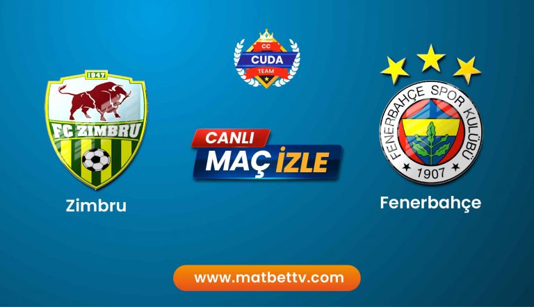 Zimbru Fenerbahçe maçı izle şifresiz donmadan, Maç linkleri Taraftarium 24 TV
