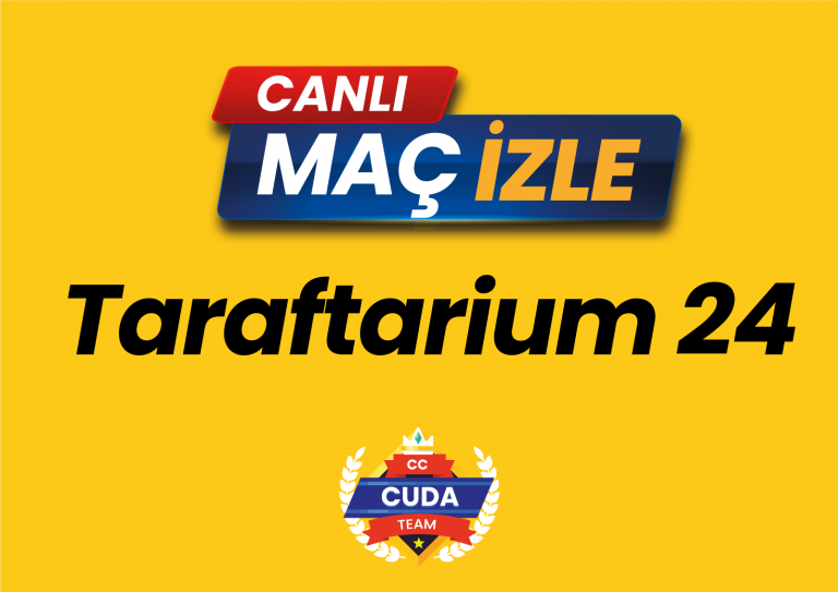 Taraftarium 24– Canlı Maç İzle – Hd Maç Yayınları Taraftarium24 Tv izle