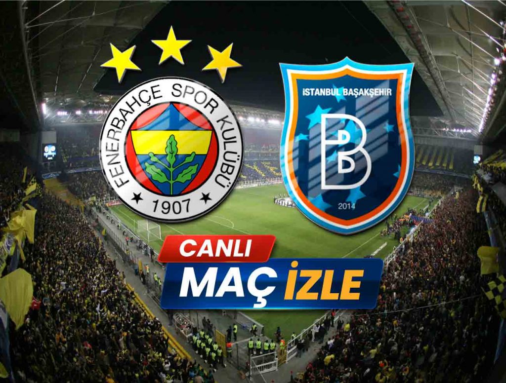 Fenerbahçe Başakşehir maçı izle, Şifresiz Taraftarium 24 Maç yayını JOJOBET TV