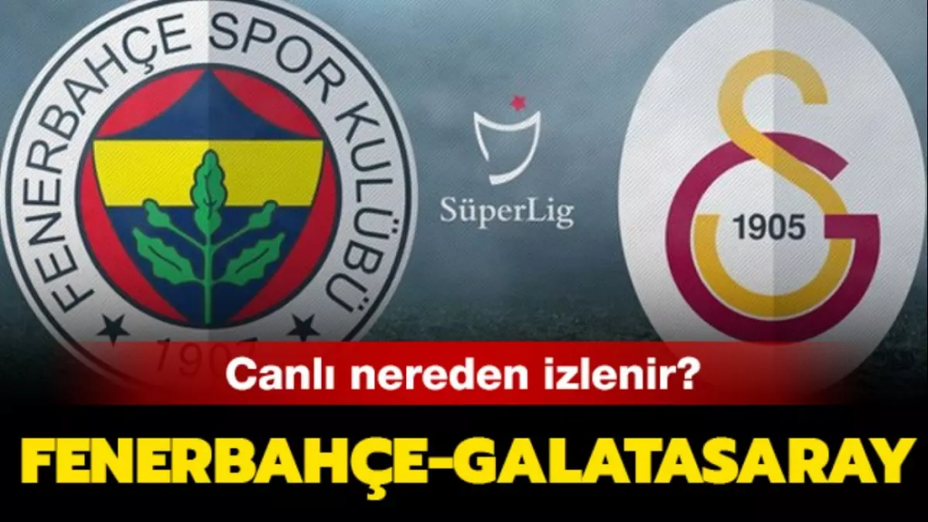 FENERBAHÇE GALATASARAY DERBİSİ ŞİFRESİZ NASIL İZLENİR?
