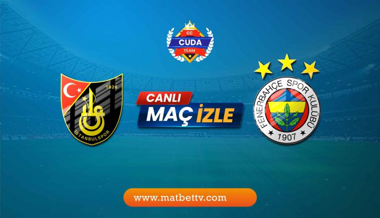 İstanbulspor Fenerbahçe Maçı canlı izle, Şifresiz donmadan Bein Sports 1 izle Taraftarium 24