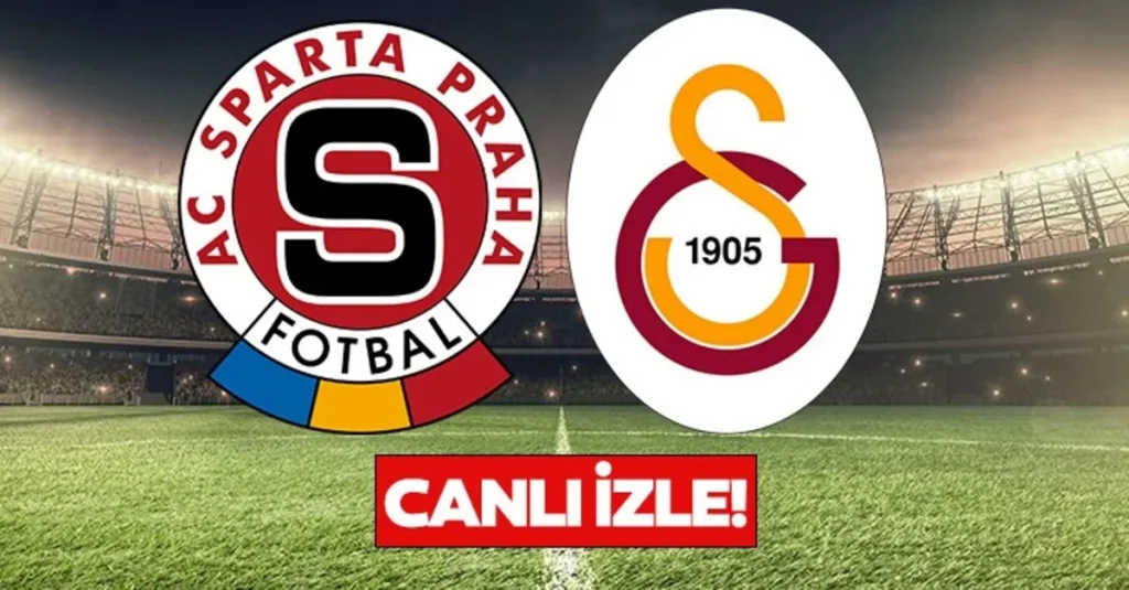 Sparta Prag - Galatasaray Maçı Canlı Yayın Linkleri | Şifresiz izle | 22.02.2024